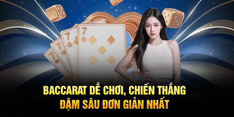 BACCARAT DỄ CHƠI